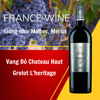 Rượu vang đỏ Château Haut Grelot L'heritage